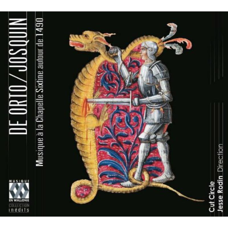 Picture of Jesserodin; Cut Circle - De Orto & Josquin: Musique � La Chapelle Sixtine