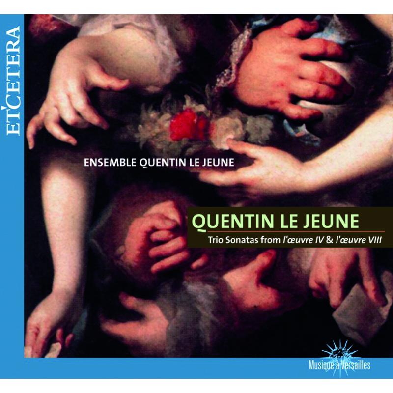 Picture of Trio Sonatas from l'oeuvre IV & l'oeuvre VIII - Ensemble Quentin Le Jeune
