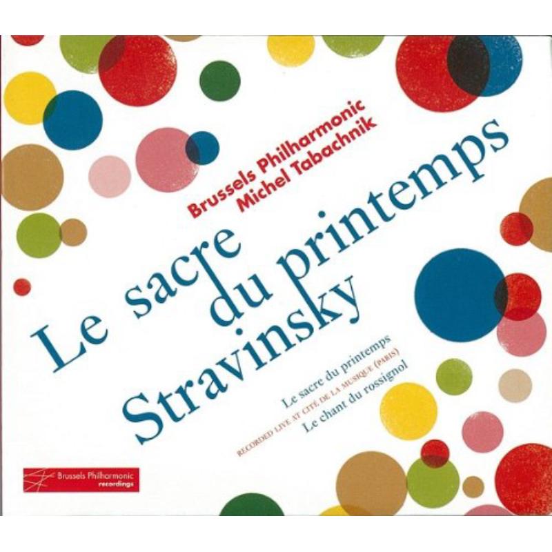 Picture of Brussels Philharmonic/Michel Tabachnik - Le Sacre du printemps, Le chant du Rossignol