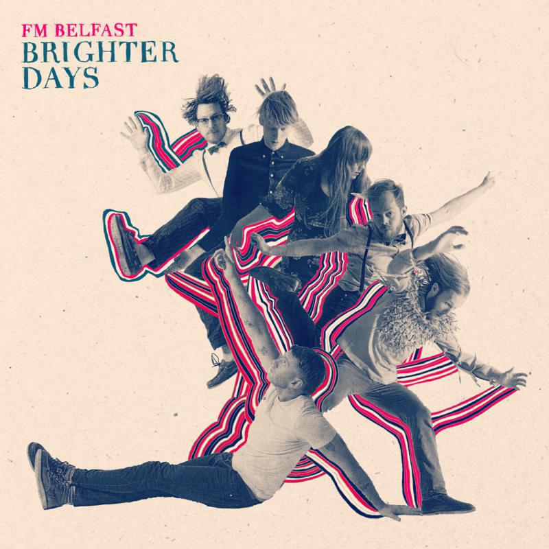 Picture of Fm Belfast - Brighter Days