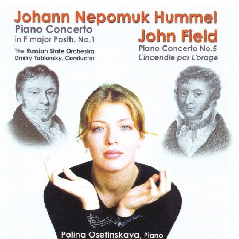 Picture of Polina Osetinskaya - Hummel: Piano Concerto in F major Posth. No.1, Field: Piano