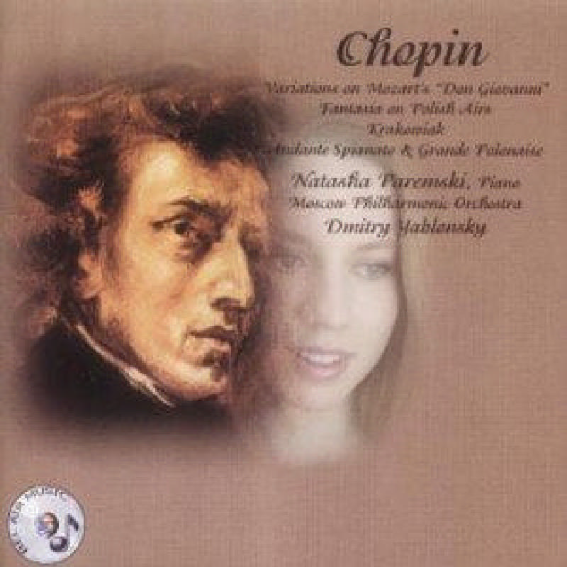 Picture of Natasha Paremski - Chopin: Variations on Mozart's Don Diovanni; Fantasia on Polish Airs; Krakowiak; Andante Spianato