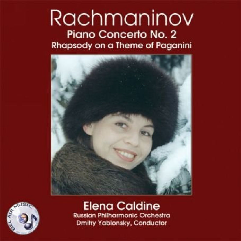 Picture of Elena Caldine - Rachmaninov: Piano Concerto No. 2; Rhapsody on a Theme of Paganini