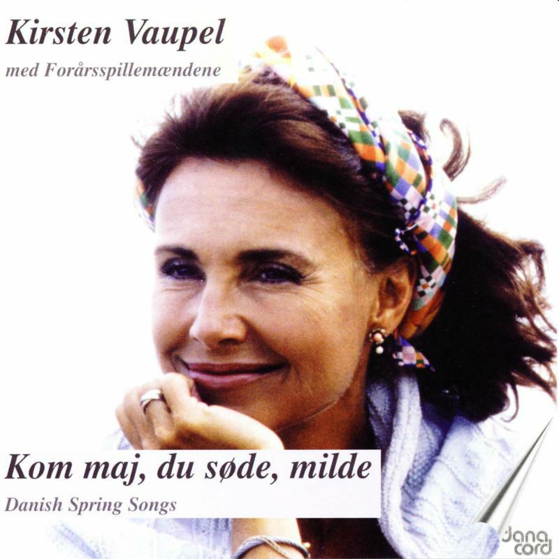 Picture of Kirsten Vaupel - Mozart, Nielsen, Laub: Danish Spring Songs