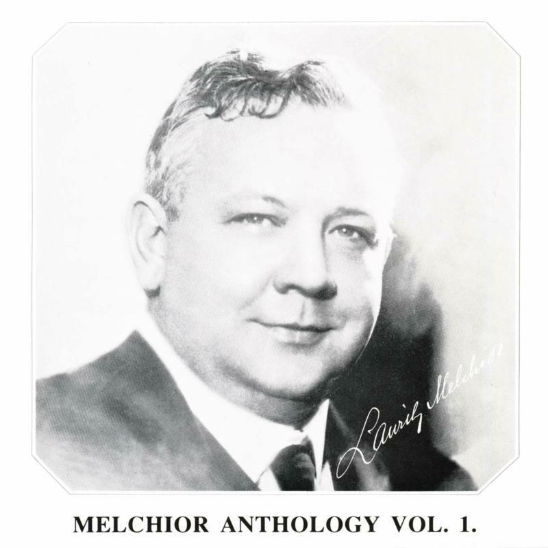 Picture of Lauritz Melchior - Verdi, Nessler, Heise, Gade: Melchior Anthology, Vol. 1
