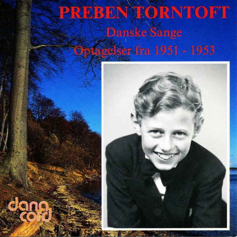 Picture of Preben Torntoft - Weyse, Nielsen, Laub: Danish Songs 1951-1953