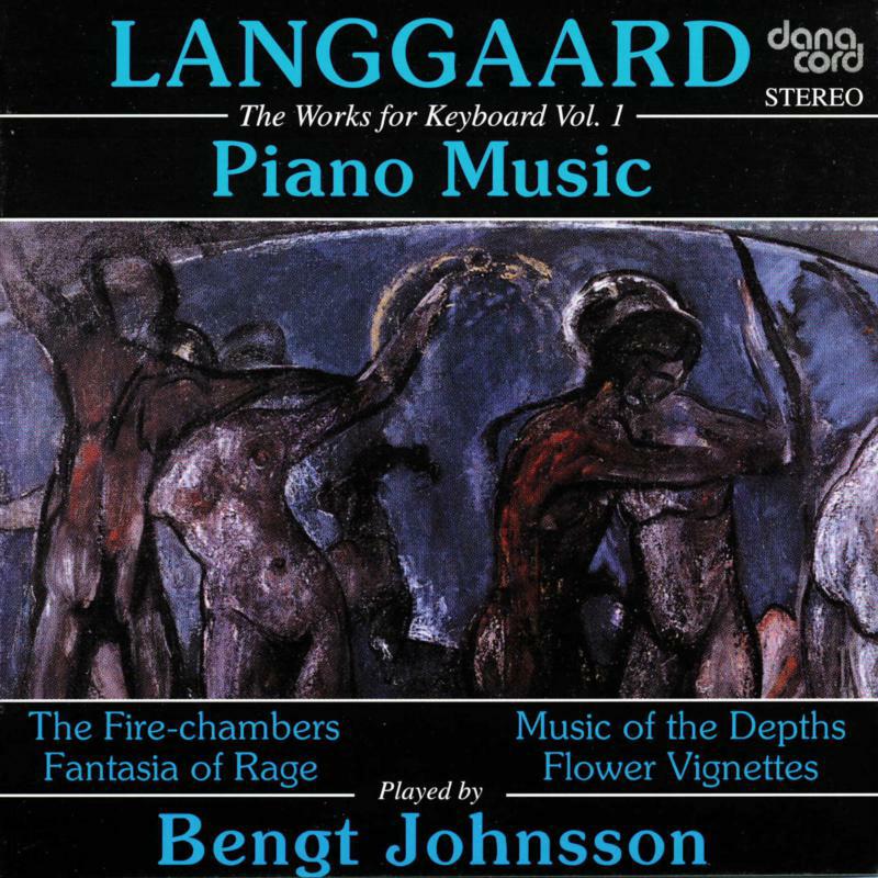 Picture of Bengt Johnsson - Rued Langgaard: Works For Keyboard, Vol. 1