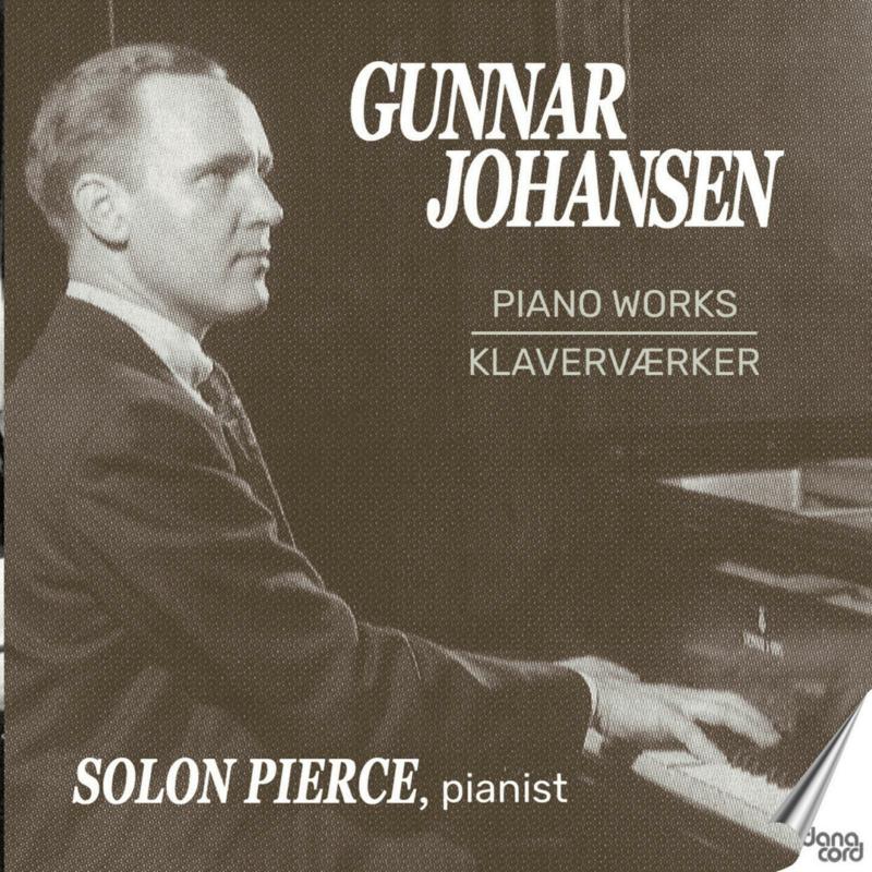 Picture of Solon Pierce - Gunnar Johansen: Piano Works