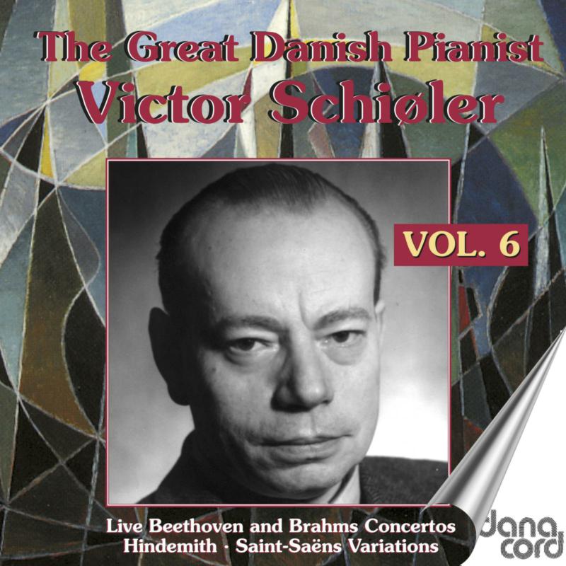 Picture of Victor Schioler; Ib Eriksson; Peter Westenholz; Danish Radio Symphony Orchestra; Albert Wolff; Erik Tuxen; Carl von Garaguly - The Great Danish Pianist Victor Schioler, Vol. 6