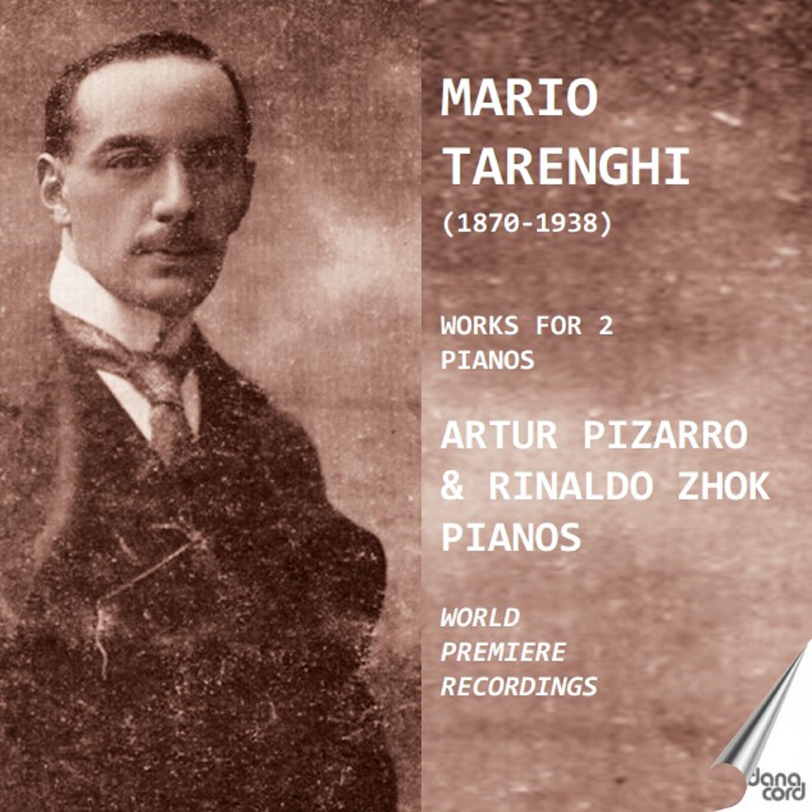 Picture of Artur Pizarro; Rinaldo Zhok - Mario Tarenghi: Works for 2 pianos (world premiere recordings)