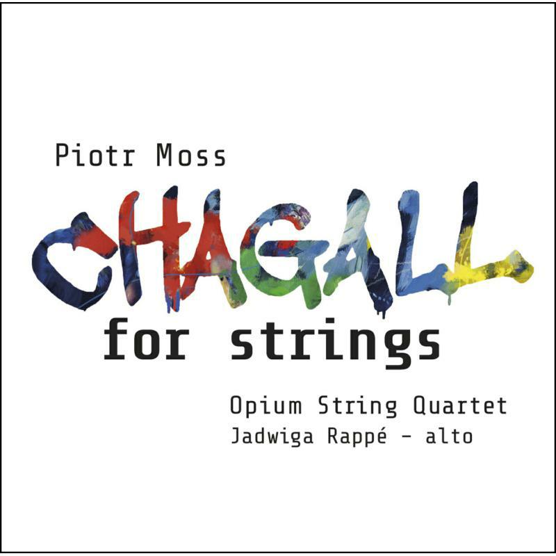 Picture of Rappe:Opium String Quartet - Moss: Chagall For Strings