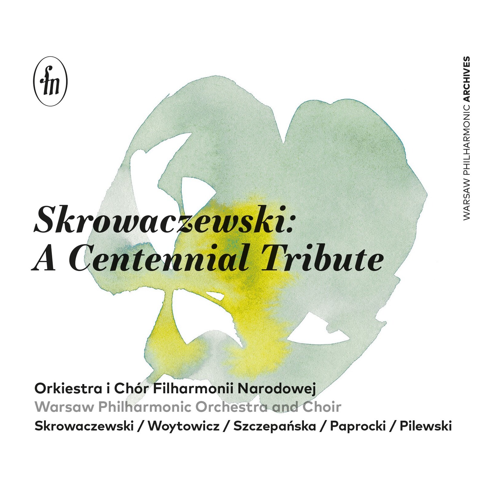 Picture of Warsaw Philharmonic Orchestra and Choir; Stefania Woytowicz; Krystyna Szczepanska; Bogdan Paprocki; Witold Pilewski; Stanislaw Skrowaczewski - Stanislaw Skrowaczewski: A Centennial Tribute