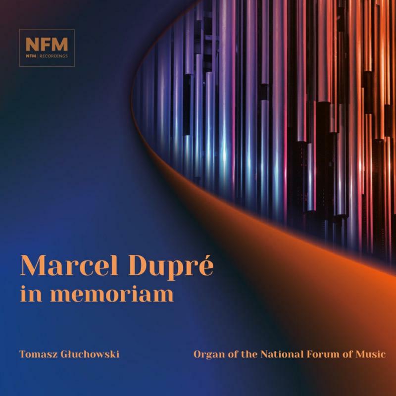 Picture of TOMASZ GLUCHOWSKI - MARCEL DUPRE IN MEMORIAM