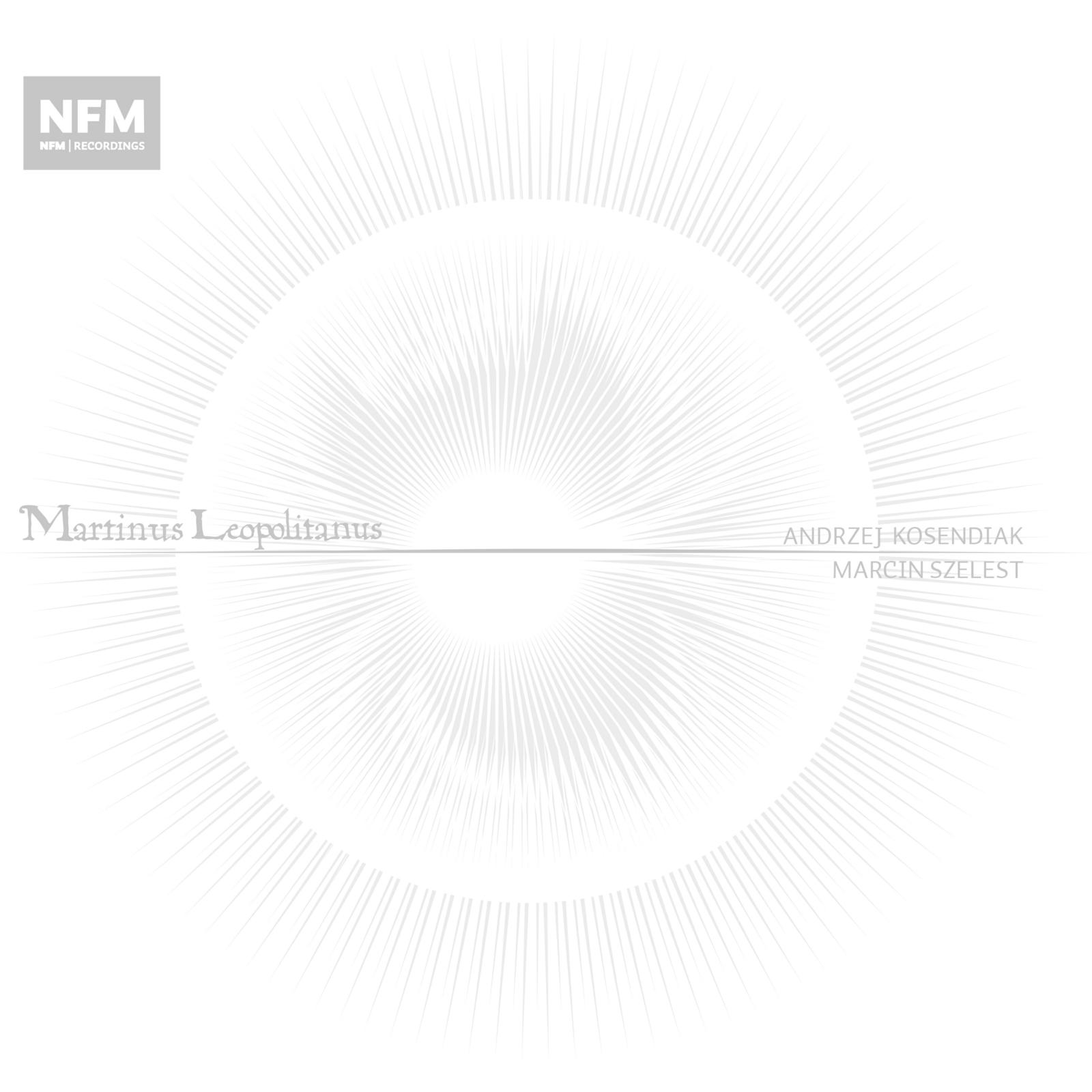 Picture of Wroclaw Baroque Ensemble; Marcin Szelest; Andrzej Kosendiak - Martinus Leopolitanus - Musica Liturgica
