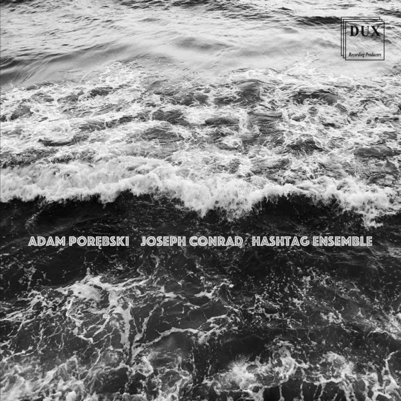 Picture of Adam Porebski, Paul Preusser & Hashtag Ensemble - Adam Porebski: First Command