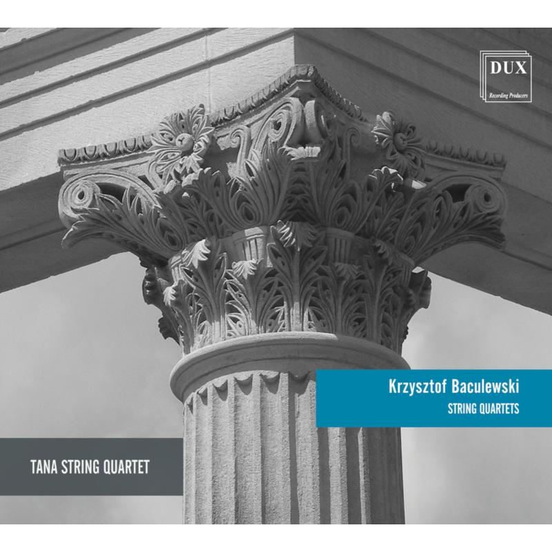 Picture of Tana String Quartet - Baculewski: String Quartets