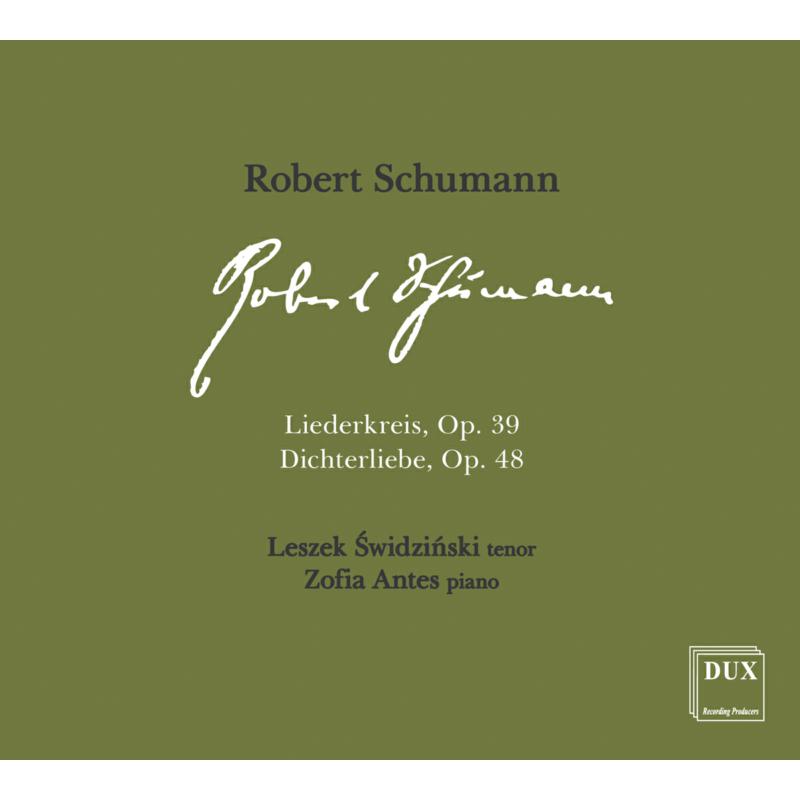Picture of Zofia Antes & Leszek Swidzinski - Schumann: Liederkreis & Dichterliebe