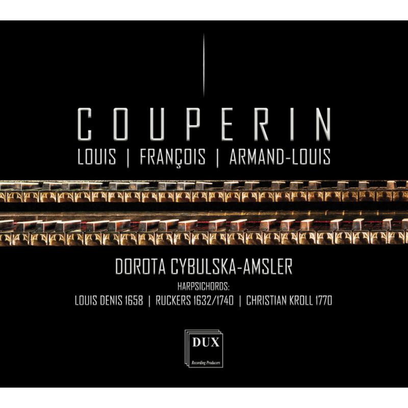 Picture of Dorota Cybulska-Amsler - Music For Harpsichord By Louis, Francois & Arman-Louis Couperin