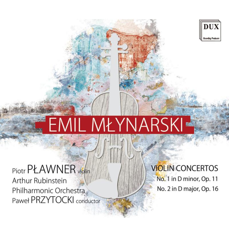 Picture of Piotr Plawner, Artur Rubinstein Philharmonic Orchestra & Pawel Przytocki - Mlynarski: Violin Concertos