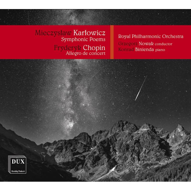 Picture of Konrad Binienda, Royal Philharmonic Orchestra & Grzegorz Nowak - Karlowicz: Symphonic Poems; Chopin: Allegro de Concert