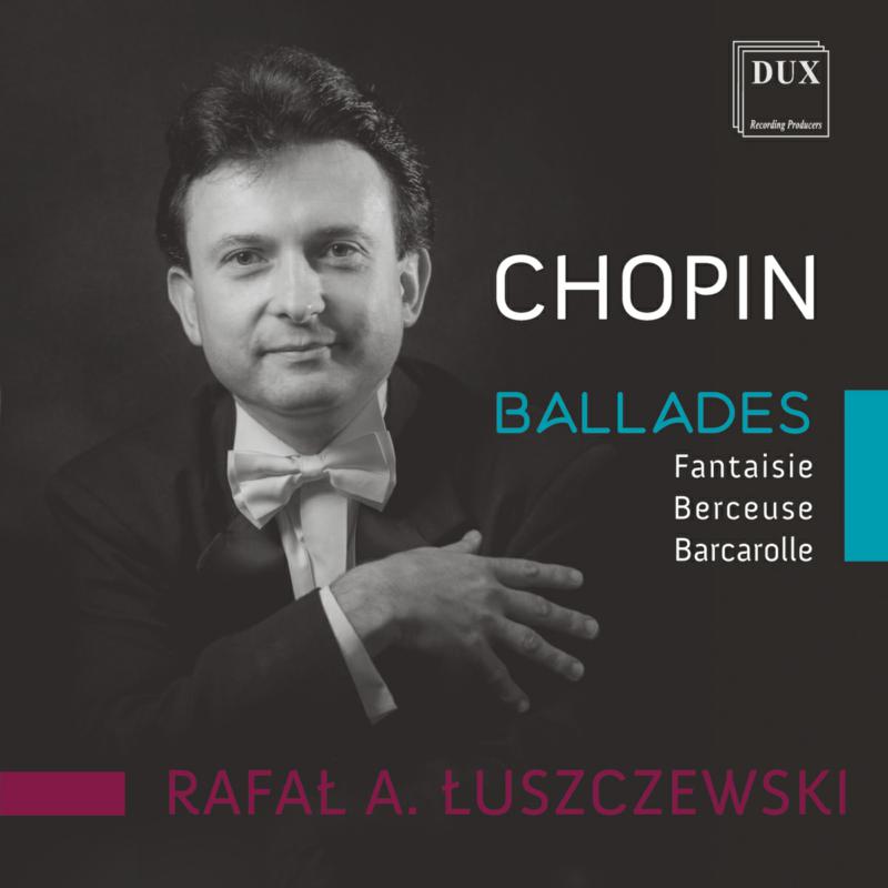 Picture of Rafal Luszczewski - Chopin: Ballads