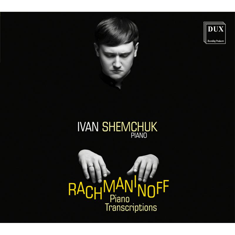 Picture of Ivan Shemchuk & Alina Andriuti - Rachmaninov: Piano Transcriptions