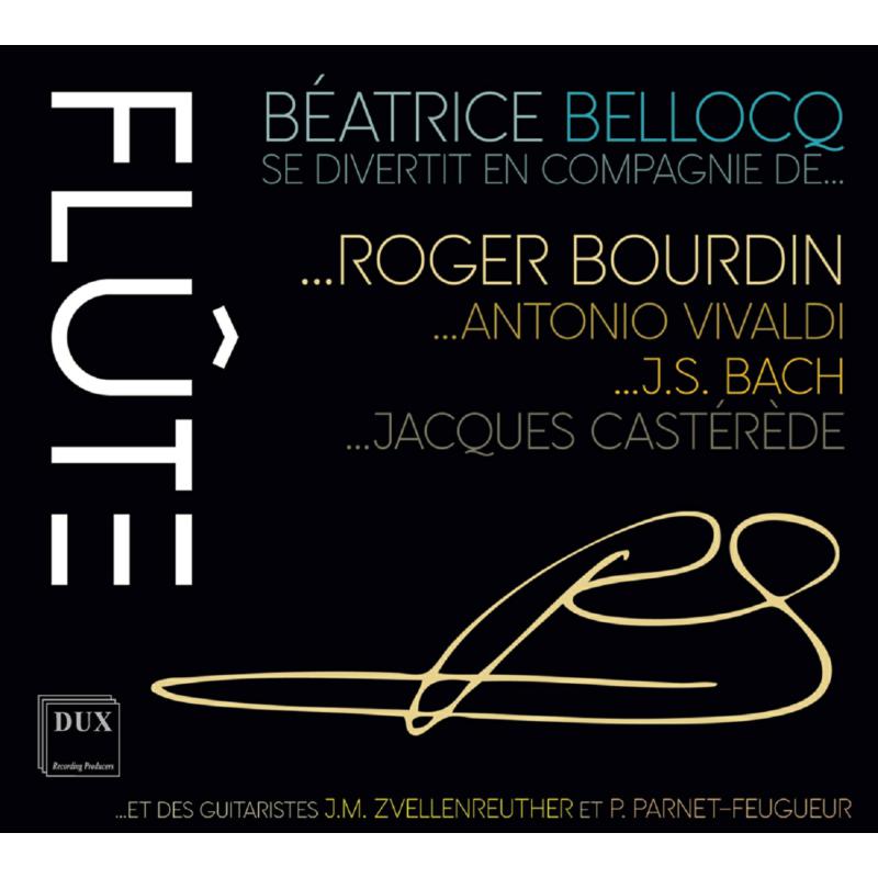 Picture of Beatrice Bellocq, Pascal Parnet-Feugueur & Jean-Marc Zvellen - Beatrice Bellocq Se Divertit En Compagnie De...Roger Bourdin, Vivialdi, Bach