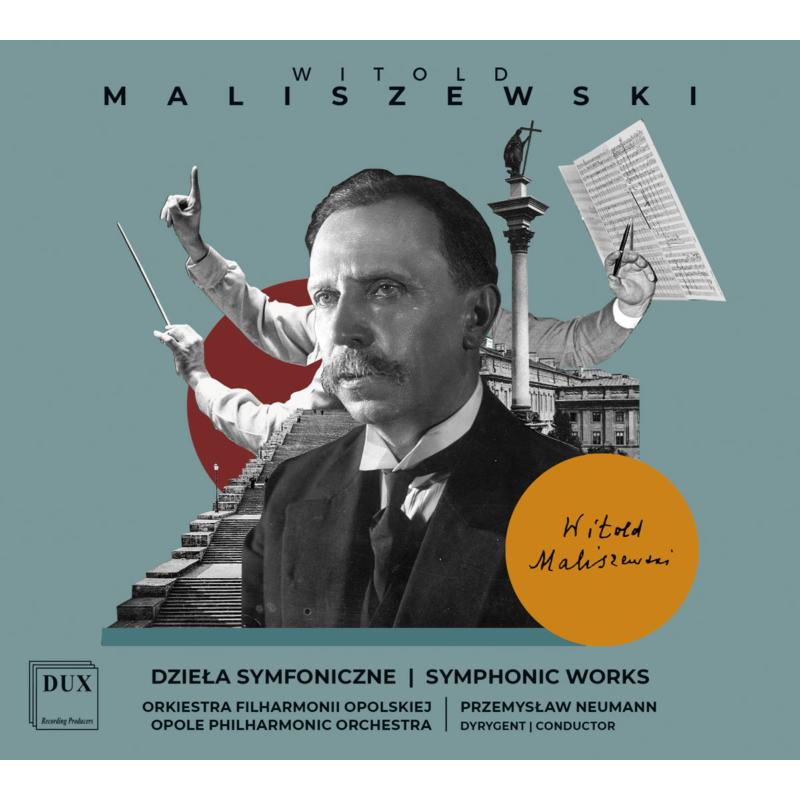 Picture of Jozef Elsner Opole Philharmonic Orchestra, Przemyslaw Neumann - Maliszewski: Symphonic Works