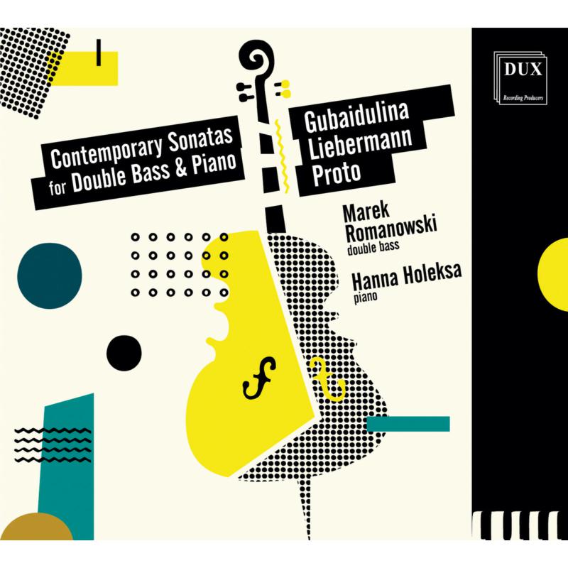 Picture of Marek Romanowski & Hanna Holeksa - Contemporary Sonatas For Double Bass And Piano