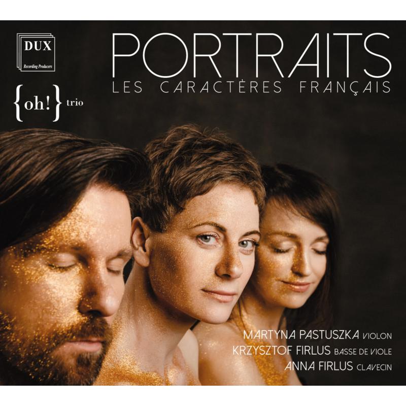 Picture of {oh!} Trio - Portraits: Les Caracteres Francais