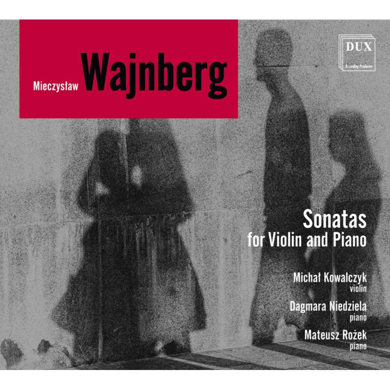 Picture of Micha Kowalczyk, Dagmara Niedziela, Mateusz Roek - Weinberg: Sonatas For Violin And Piano