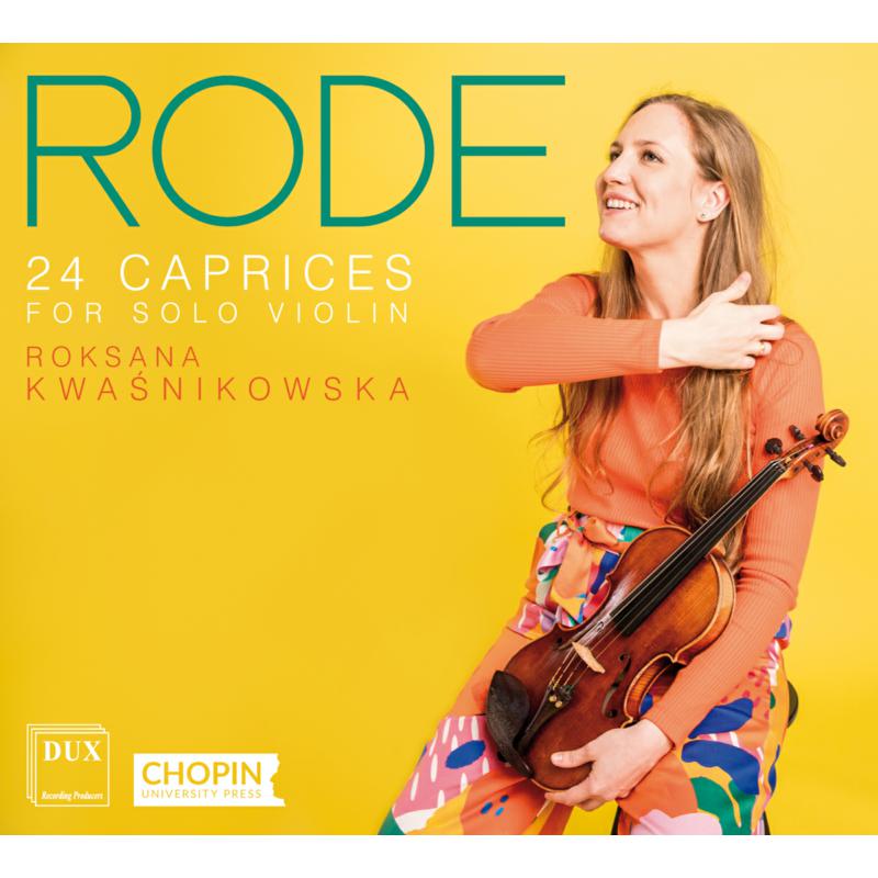 Picture of Roksana Kwasnikowska - Rode: 24 Caprices for Solo Violin, Op. 22