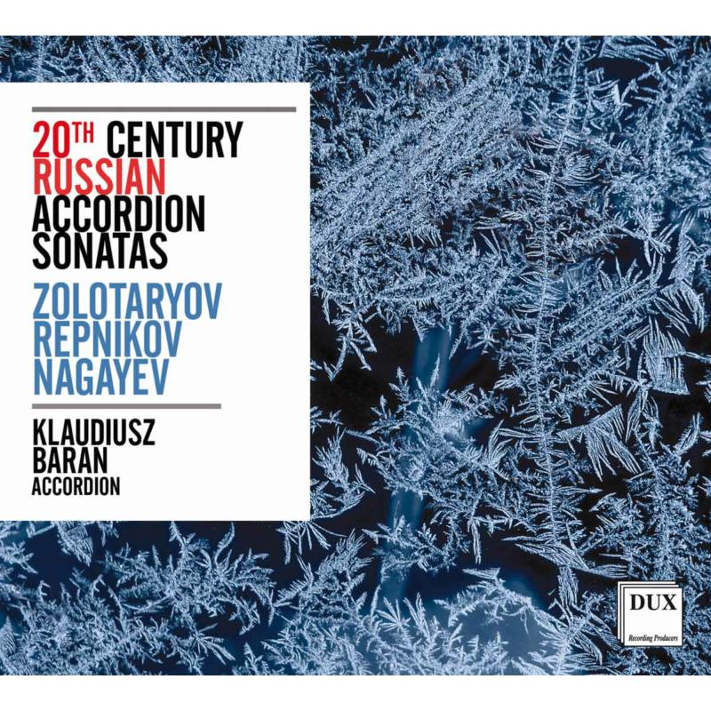 Picture of Klaudiusz Baran - 20th Century Russian Accordion Sonatas