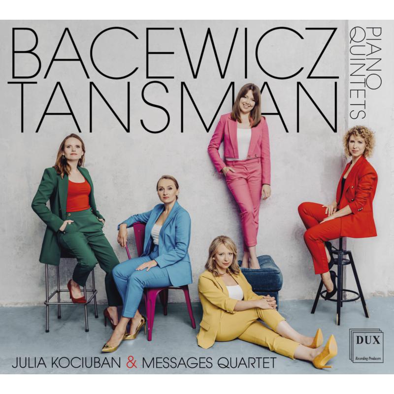 Picture of Julia Kociuban, Messages Quartet - Bacewicz, Tansman: Piano Quintets