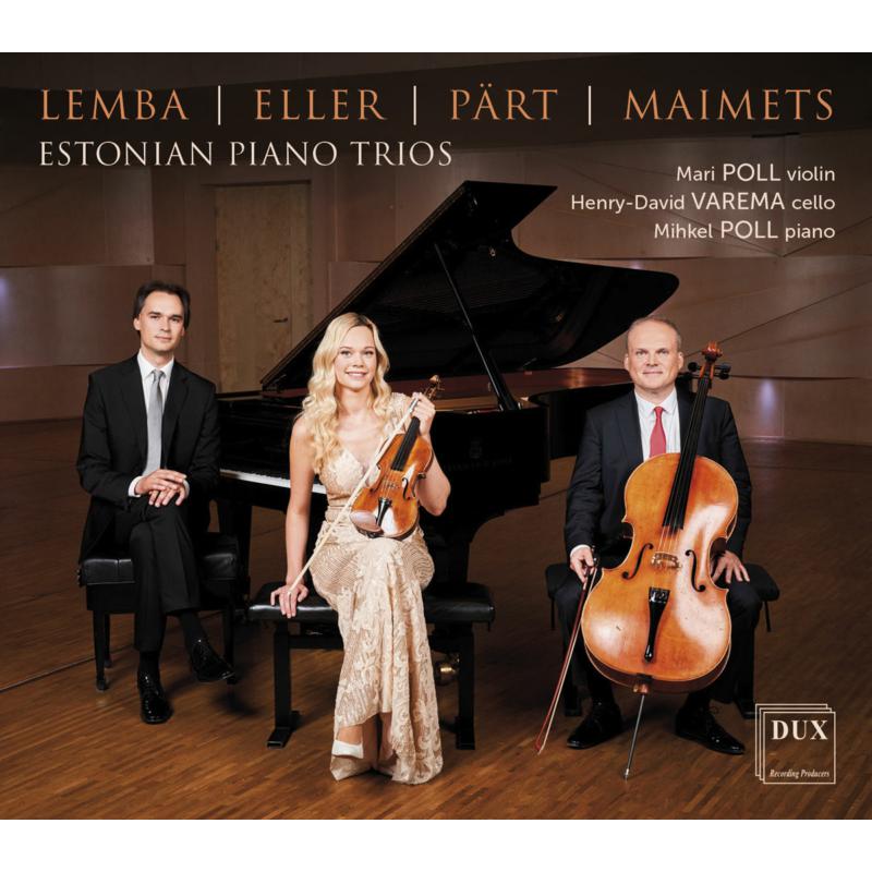 Picture of Mari Poll, Henry-David Varema, Mihkel Poll - Lemba, Eller, Part, Maimets: Estonian Piano Trios