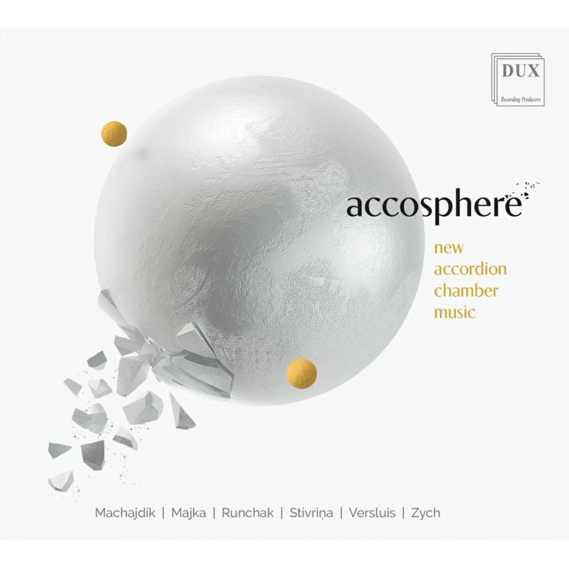 Picture of duoAccosphere; Airis String Quartet; Waclaw Golonka; Madga Niedbala-Solarz; Stanislaw Duda; Wieslaw Ochwat; Monika Sek; Piotr Lato; Damian Lipien - Accosphere: New Accordion Chamber Music