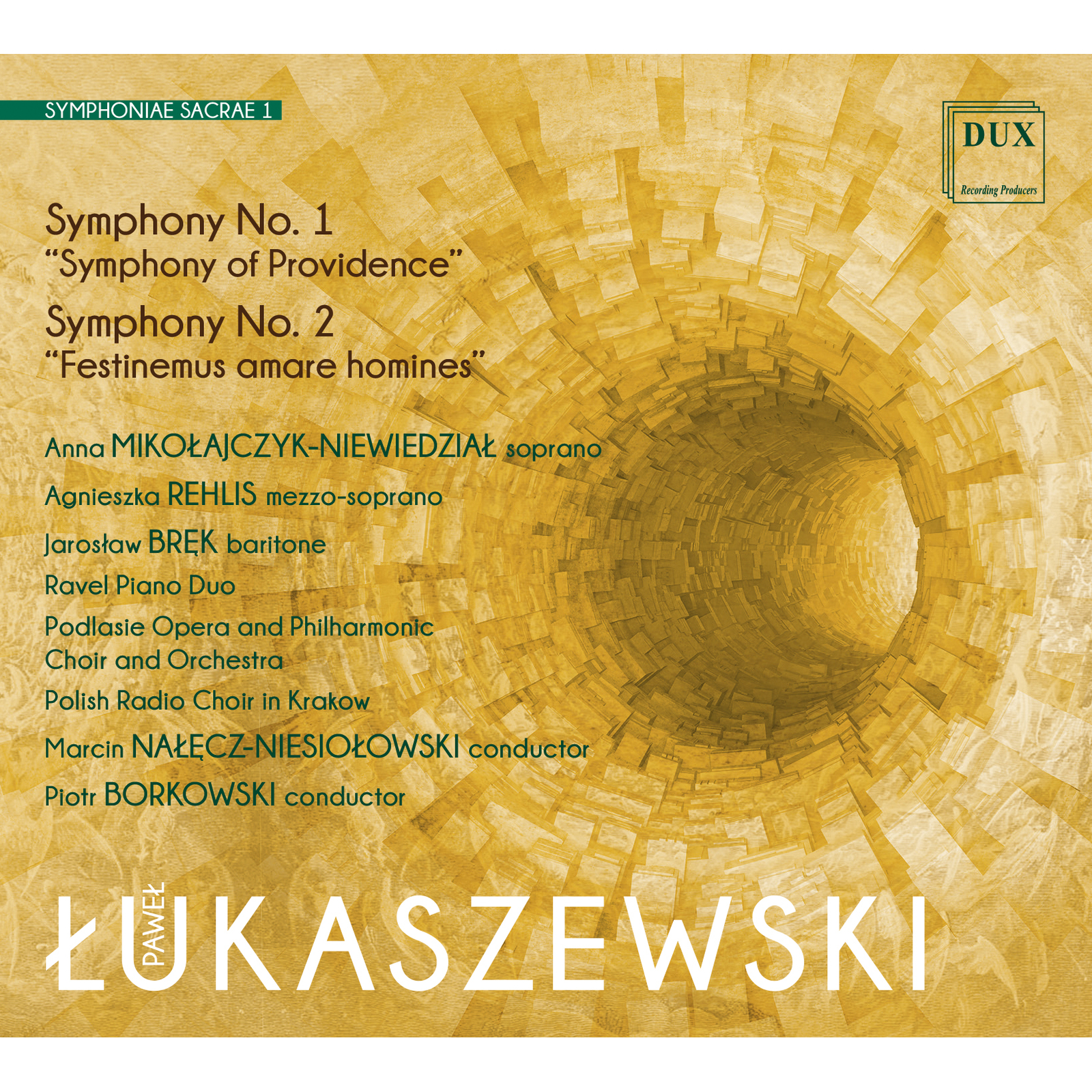 Picture of Marcin Nalecz-Niewsiolowski, Piotry Borkowski, Podlasie Opera and Philharmonic Orchestra - Pawel Lukaszewski: Symphonies Nos. 1 & 2