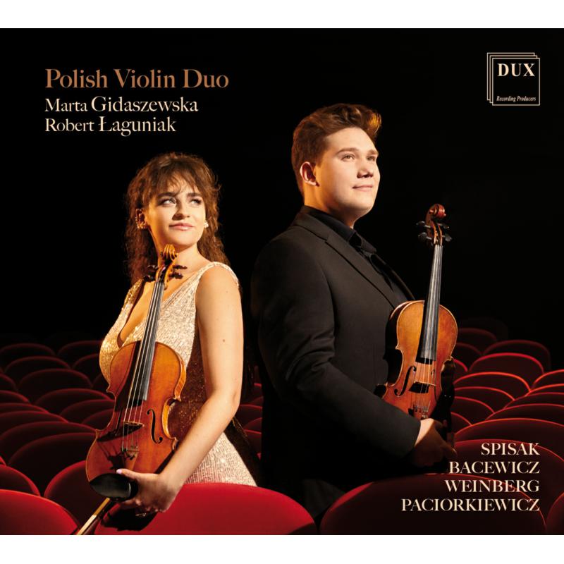 Picture of Polish Violin Duo - Polish Works for Two Violins: Bacewicz, Paciorkiewicz, Spisak & Weinberg