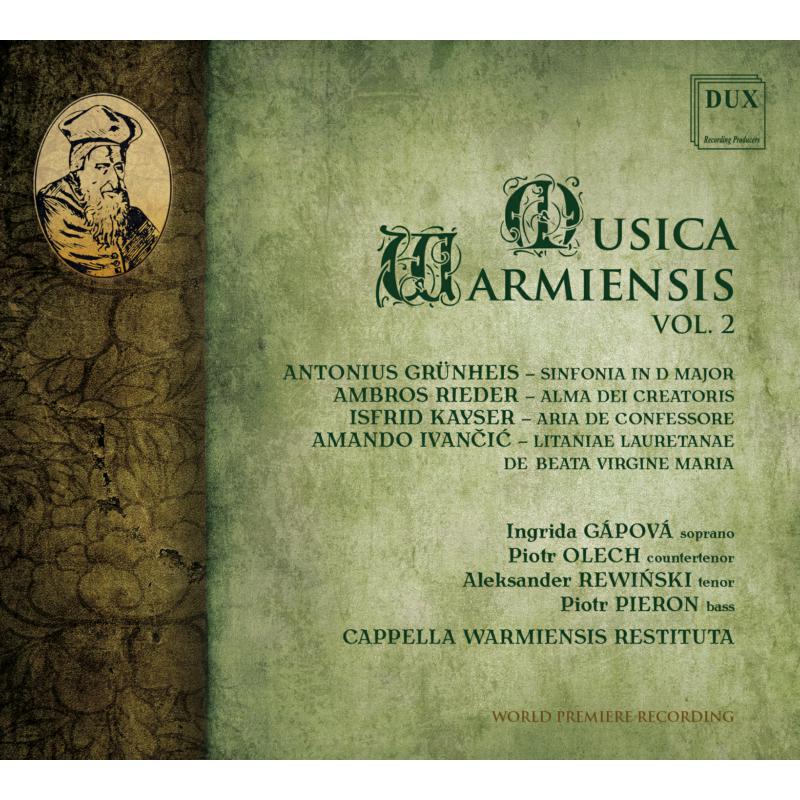 Picture of Ingrida Gapova; Piotr Olech; Aleksander Rewinski; Piotr Pieron; Cappella Warmiensis Restituta - Musica Warmiensis Vol. 2
