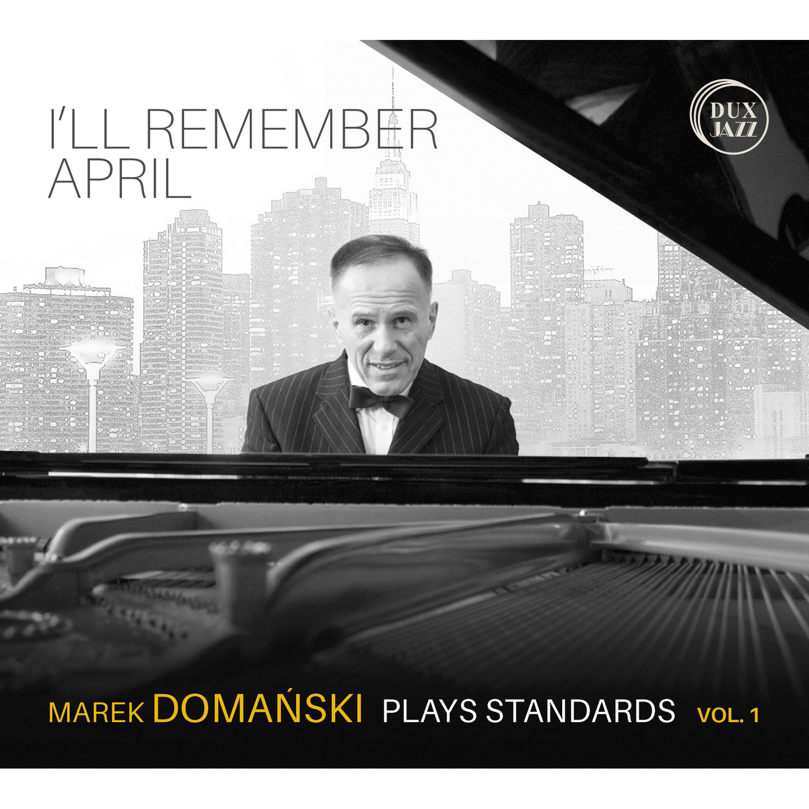Picture of Marek Domanski - I'll Remember April - Marek Domanski plays Standards Vol. 1