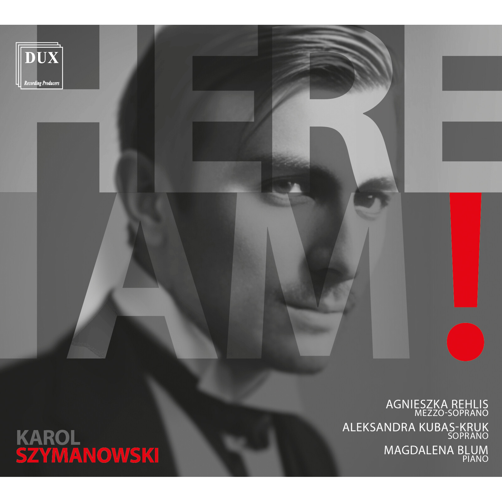 Picture of Adnieszka Rehlis, Aleksandra Kubas-Kruk, Magdalena Blum - Karol Szymanowski: Here I Am