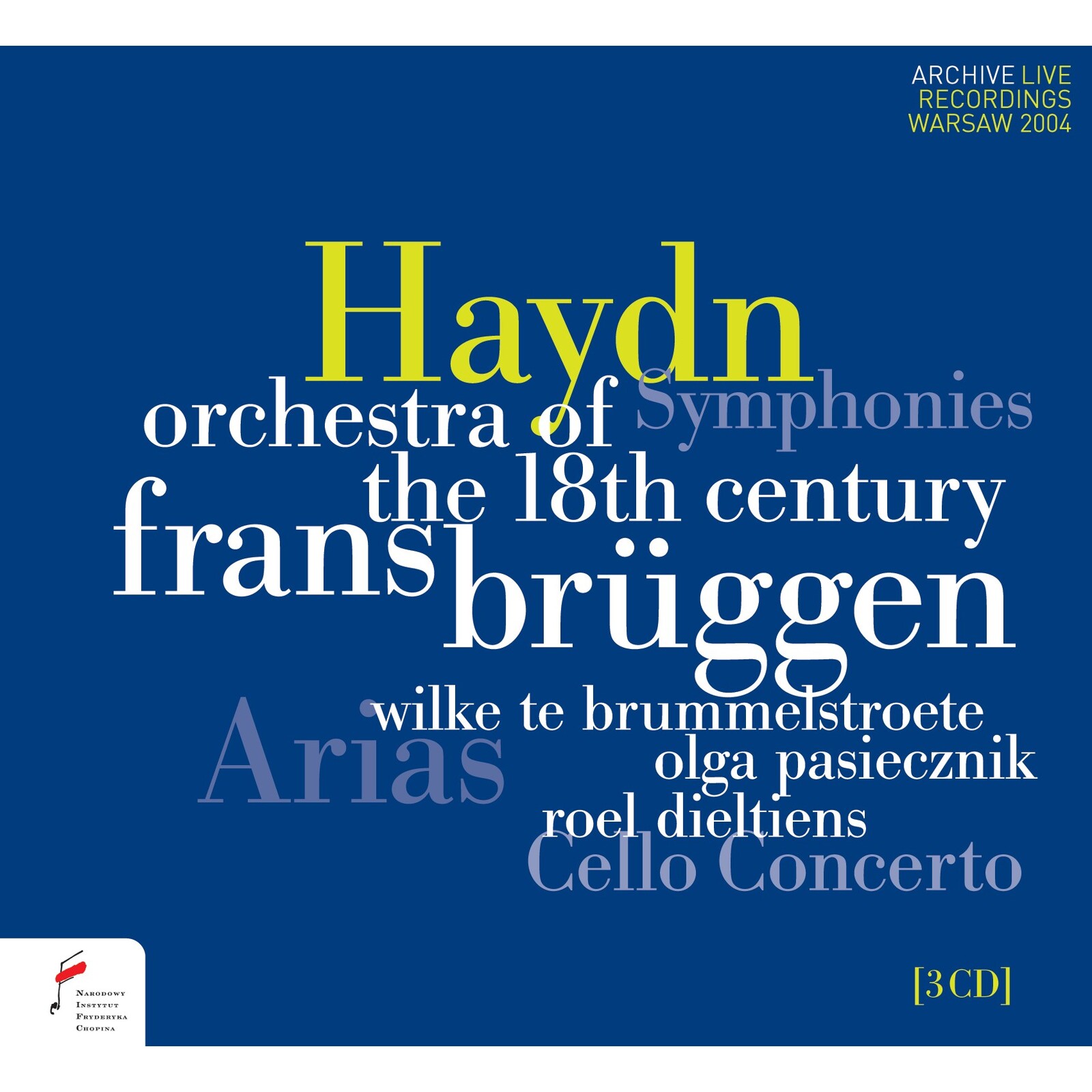 Picture of Frans Bruggen, Orchestra of the Eighteenth Century, Wilke te Brummelstroete, Olga Pasiecznik, Roel Dieltiens - Haydn Symphonies