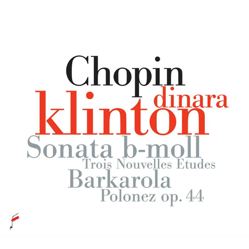 Picture of Dinara Klinton - Chopin: Sonata in B-flat minor, Barcarolle in F sharp major