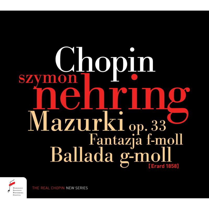 Picture of Szymon Nehring - Chopin: Mazurkas, Fantasie f-moll op. 49, Barcarola, Nocturnes