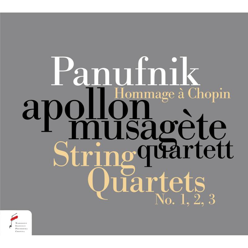 Picture of Apollon Musagete Quartett - Panufnik: Hommage a Chopin, String Quartets Nos. 1, 2 & 3