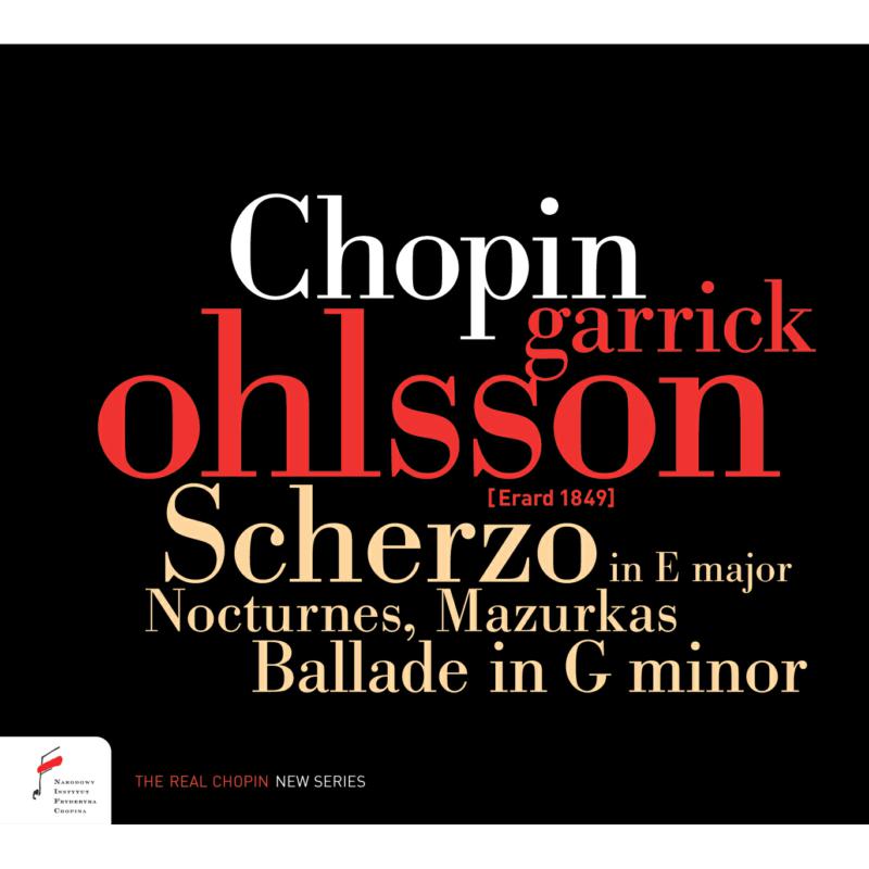 Picture of Garrick Ohlsson - Chopin: Scherzo in E major, Nocturnes, Mazurkas, Ballade in G minor (Erard Piano version)