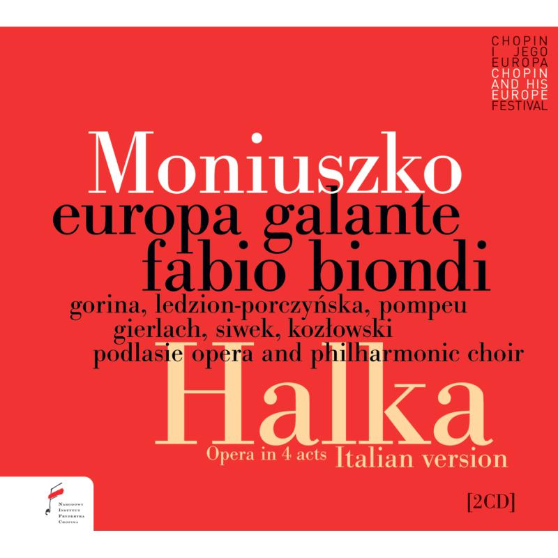 Picture of Tina Gorina, Europa Galante & Fabio Biondi - Moniuszko: Halka (4 Act Italian Version)