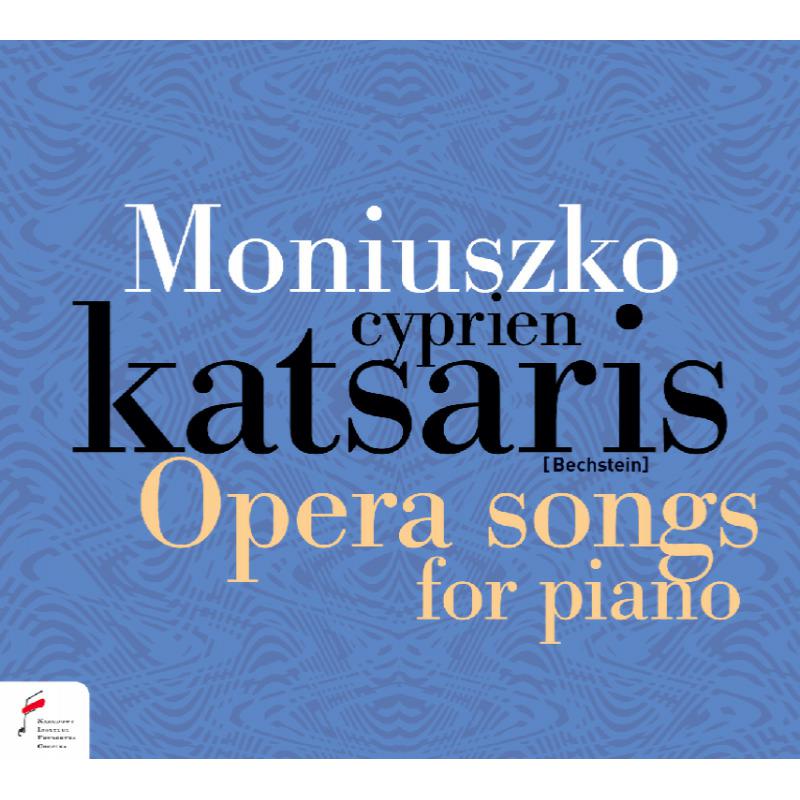 Picture of Cyprien Katsaris - Moniuszko: Opera Songs For Piano