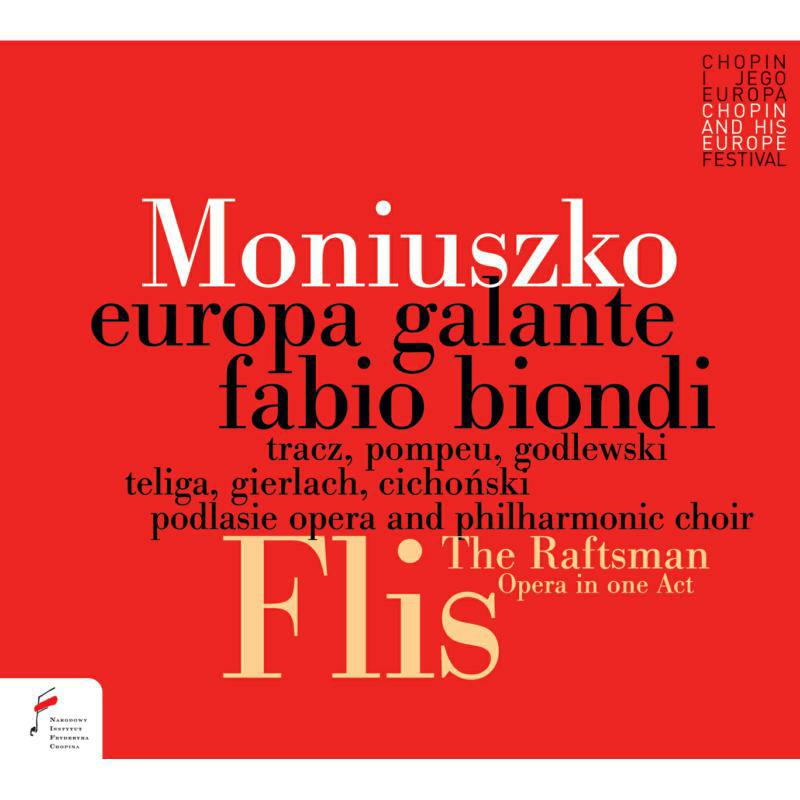 Picture of Europa Galante; Podlasie Opera And Philharmonic Choir; Fabio Bondi - Stanislaw Moniuszko: Flis - The Raftsman