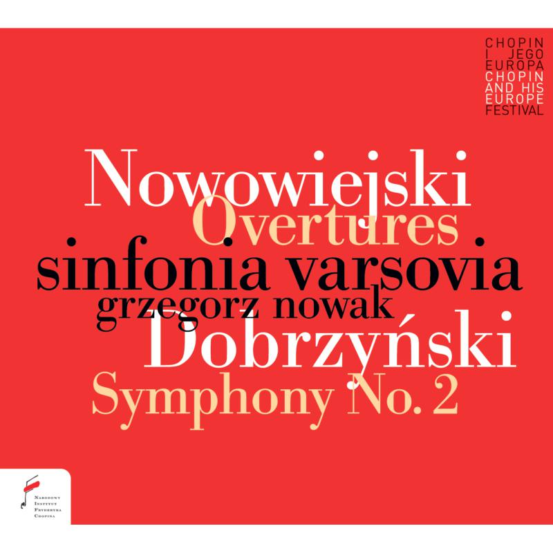 Picture of Sinfonia Varsovia; Grzegorz Nowak - Nowowiejski: Overtures / Dobrzynski: Sym No 2